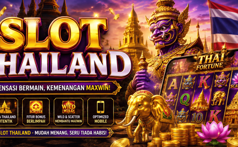 Slot Thailand Mengenal Konsep, Fitur, dan Perkembangan Permainan Digital Bertema Thailand